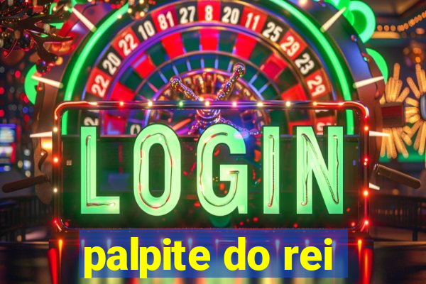 palpite do rei