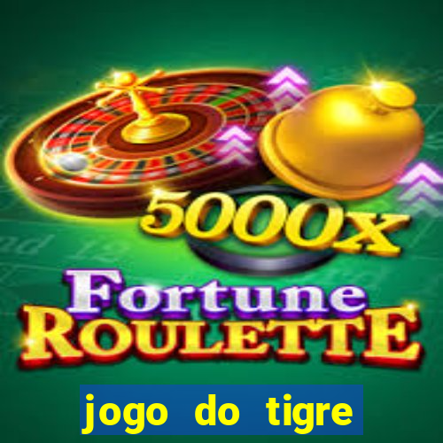 jogo do tigre gratis teste