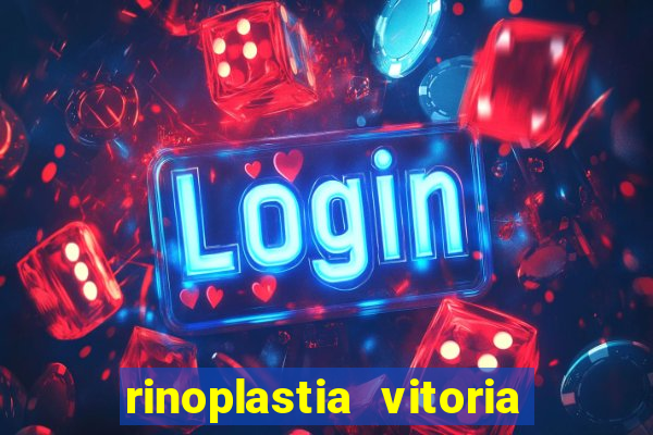 rinoplastia vitoria da conquista