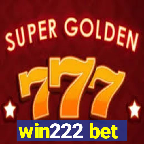 win222 bet