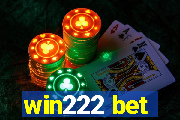 win222 bet