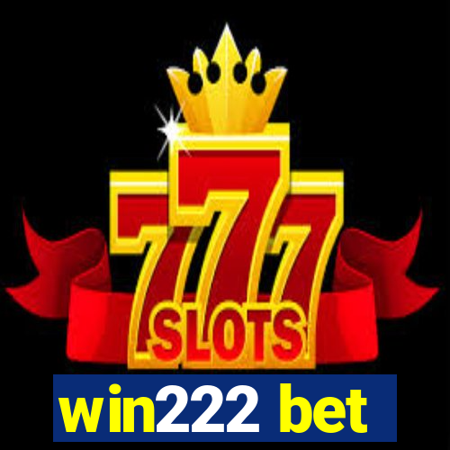 win222 bet