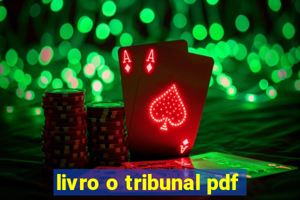 livro o tribunal pdf