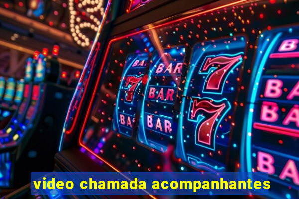 video chamada acompanhantes