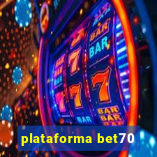 plataforma bet70