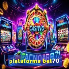 plataforma bet70