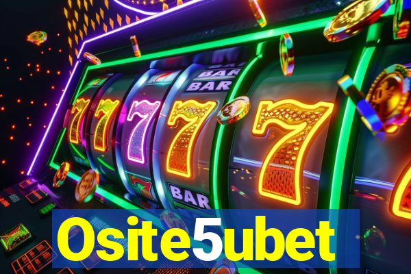 Osite5ubet