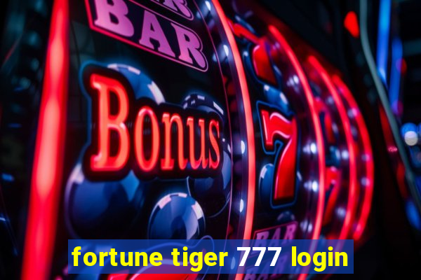 fortune tiger 777 login