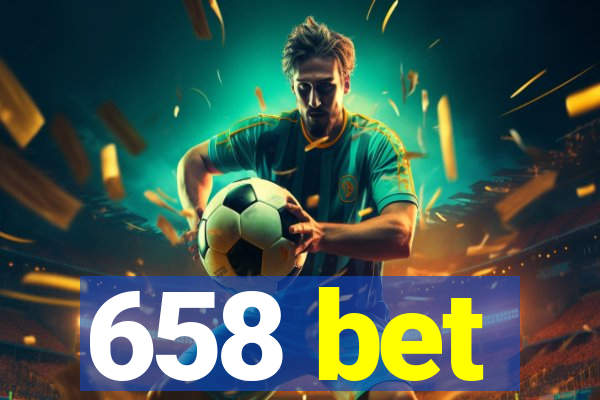 658 bet