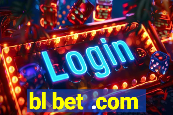 bl bet .com