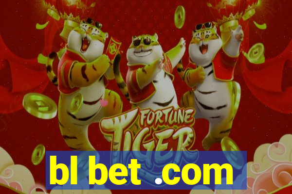 bl bet .com