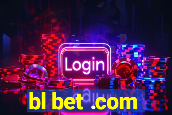 bl bet .com