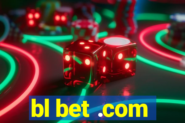 bl bet .com