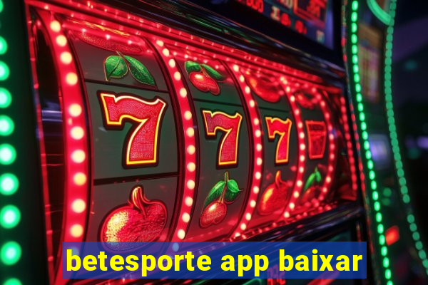 betesporte app baixar