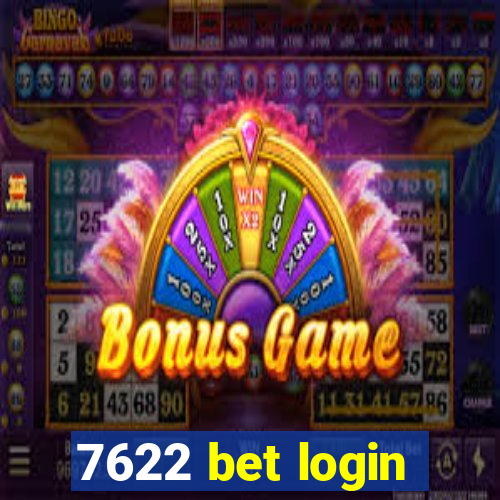 7622 bet login