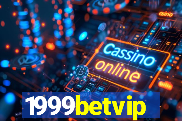 1999betvip