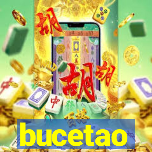 bucetao