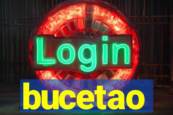 bucetao