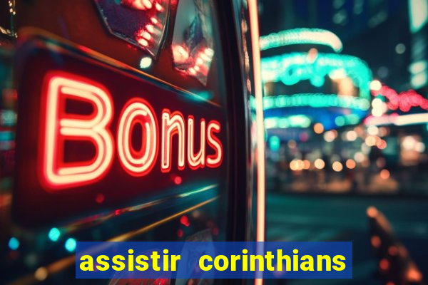 assistir corinthians x s o paulo futemax