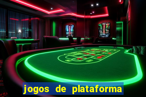 jogos de plataforma para ganhar dinheiro