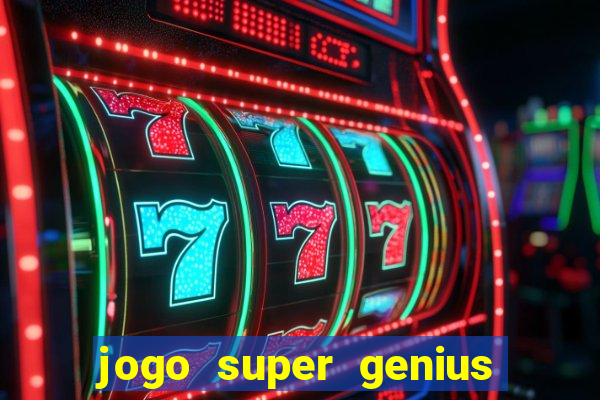 jogo super genius paga mesmo