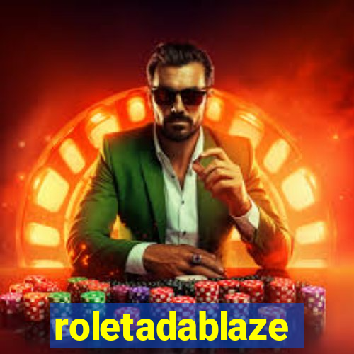 roletadablaze