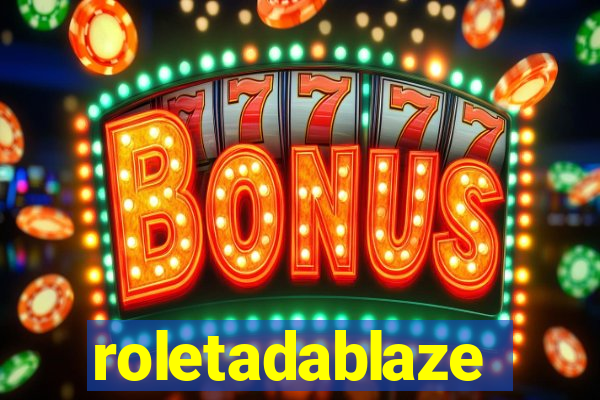 roletadablaze