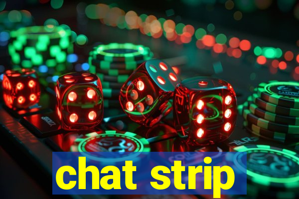 chat strip