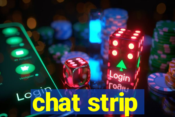 chat strip