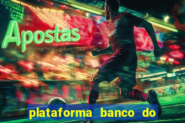 plataforma banco do brasil 777 bet