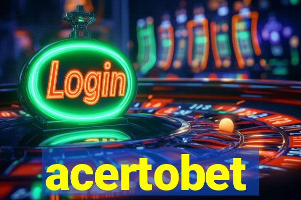 acertobet