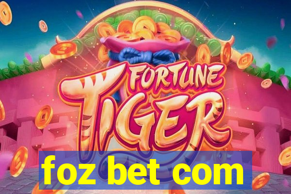 foz bet com