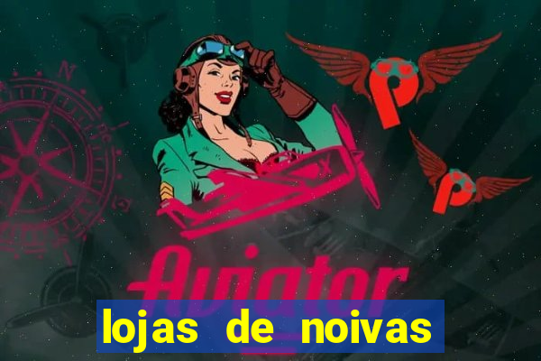 lojas de noivas porto alegre