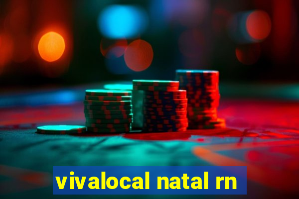 vivalocal natal rn