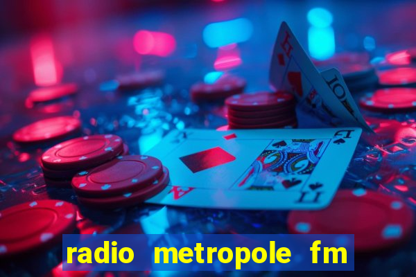 radio metropole fm salvador bahia