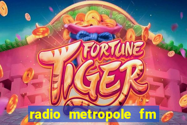 radio metropole fm salvador bahia