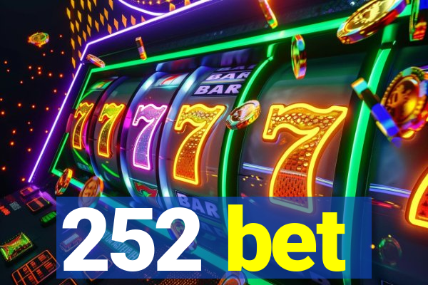 252 bet