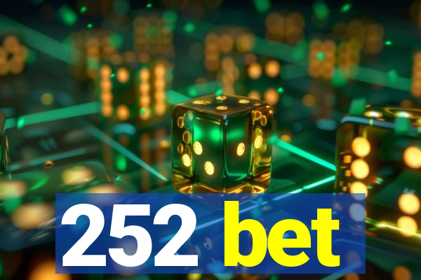 252 bet