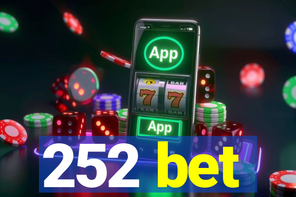 252 bet