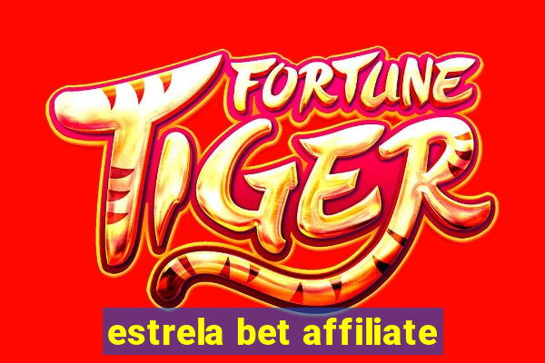 estrela bet affiliate