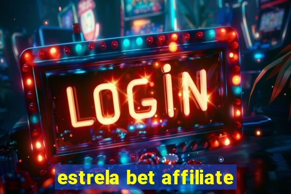 estrela bet affiliate