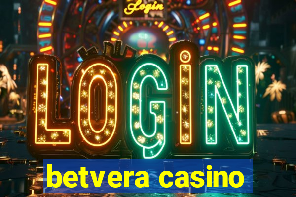 betvera casino