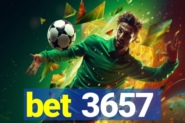 bet 3657