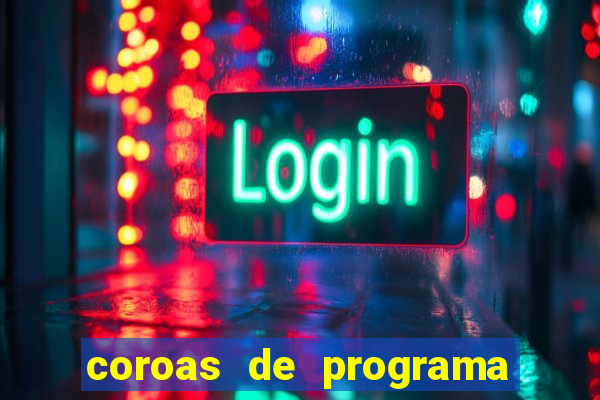 coroas de programa em porto alegre