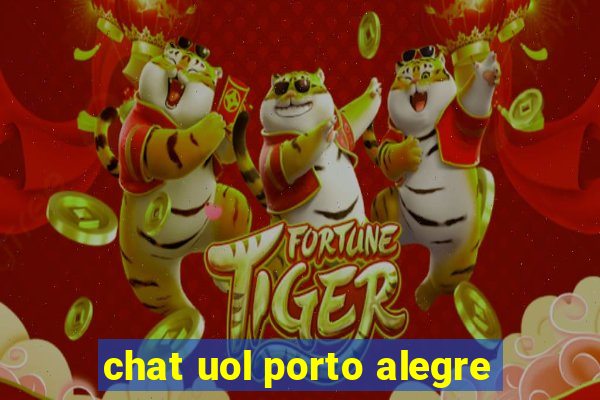 chat uol porto alegre