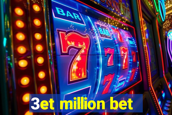 3et million bet