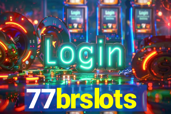 77brslots