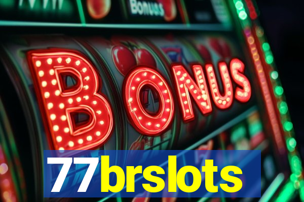 77brslots