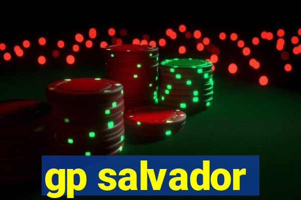 gp salvador