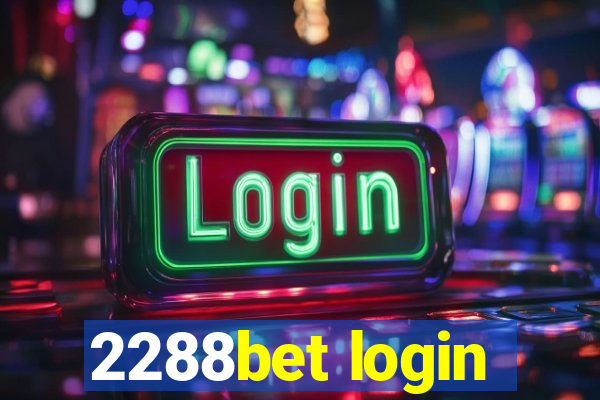 2288bet login